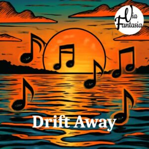 Drift Away | Entspannungsmusik | Via-Fantasia