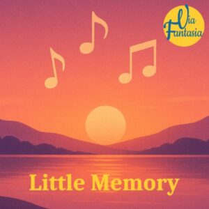 Little Memory | Entspannungsmusik | Via-Fantasia