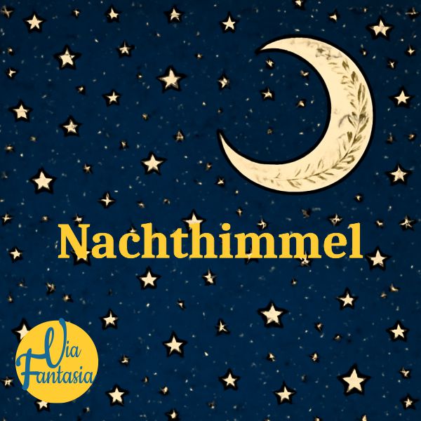 Nachthimmel | Fantasiereise | Via-Fantasia